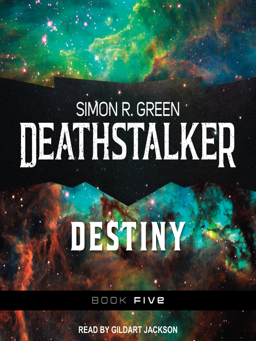 Title details for Deathstalker Destiny by Simon R. Green - Wait list